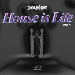 HOUSE IS LIFE VOL.5