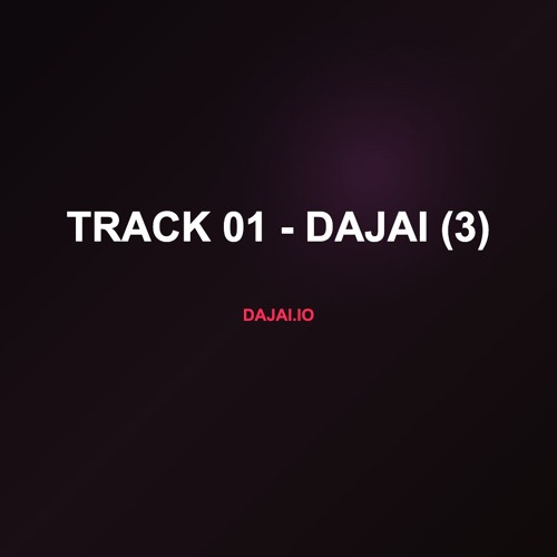 Track 01 - Dajai (3)