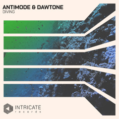 Antimode & DaWTone - Diving (Original Mix)
