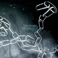 (You Never) Turn Around