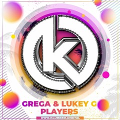 Grega & Lukey G - Players (Sample)