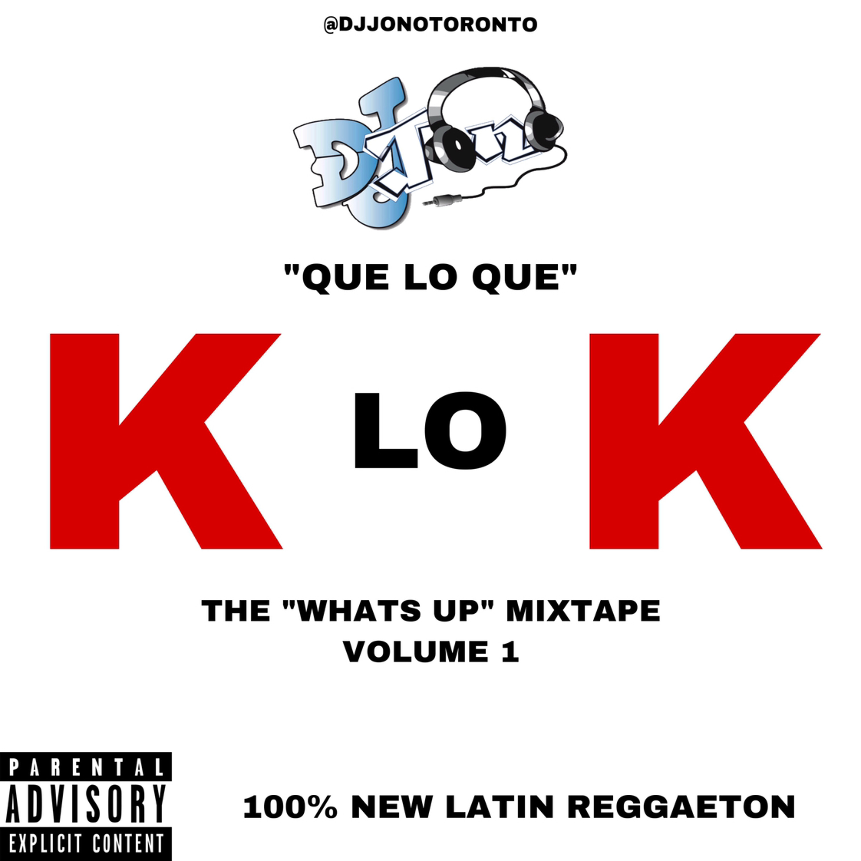 K LO K VOLUME 1 (100% LATIN REGGAETON MIXTAPE)(EXPLICIT CONTENT) episode artwork