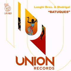 Longhi Bros. & Madrigal "Batuques" (Original Mix)*prewiev UR183