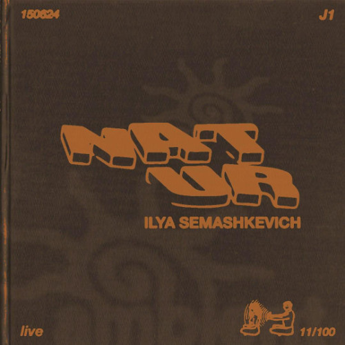 ILYA SEMASHKEVICH LIVE 150624