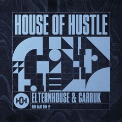 HOH104 Elternhouse & Garruk - Run Baby Run EP