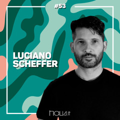 Luciano Scheffer - 4haus.it #53