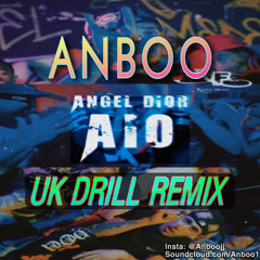 Angel Dior - AIO (DRILL REMIX)🔥 ANBOO (@Anboojj)
