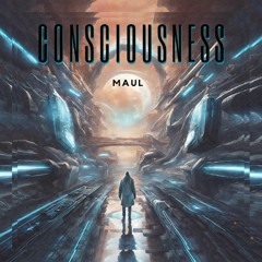 Maul - Consciousness