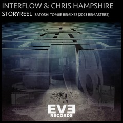 Interflow, Chris Hampshire - Storyreel (Satoshi Tomiie Dub Edit)