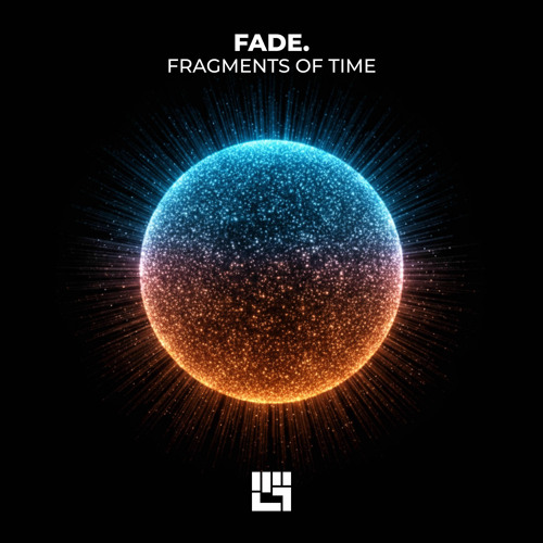 Fade. - Fragments Of Time (Original Mix)