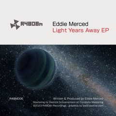 Eddie Merced - Light Years Away