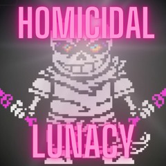 HOMICIDAL LUNACY - COVER