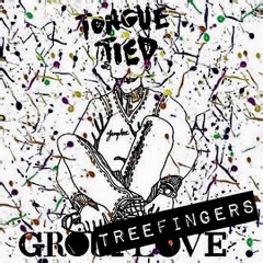 Tongue Tied (originally by Grouplove)