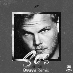 Avicii - SOS ft. Aloe Blacc(Bouya Remix)(Extended Mix) [Buy＝Free Download]