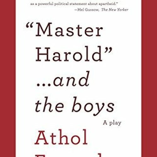 [DOWNLOAD] KINDLE 🗂️ MASTER HAROLD AND THE BOYS: A Play (Vintage International) by