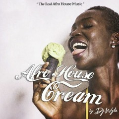 Afro Cream IV by Dj Wyta