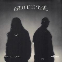 Cheu-B - Guitariste ft. SDM