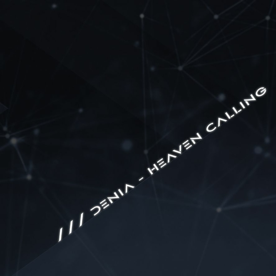 Stream Heaven Calling by DƎΝΙΛ | Listen online for free on SoundCloud
