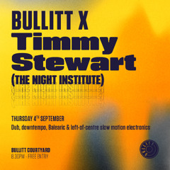 TIMMY STEWART - LIVE FROM BULLITT - 04.09.25