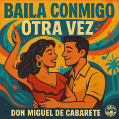 Baila Conmigo Otra Vez