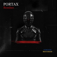 Portax - Bomber (Original Mix) - [FINDER]