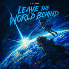 Leave The World Behind