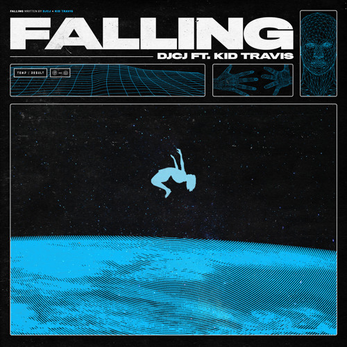 Trevor Daniel - Falling (DJCJ Remix ft. Kid Travis)