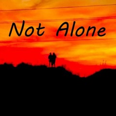 Not Alone (prod. melon999)