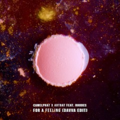 For A Feeling (DAVVA Extended Edit)
