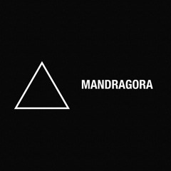 Mandragora - Type Plus One (FREE DOWNLOAD)