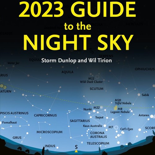 Stream [Book] 2023 Guide to the Night Sky: A month-by-month guide to ...