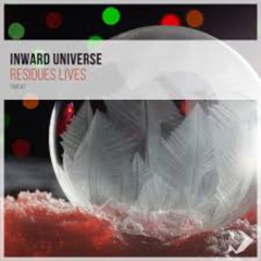Inward Universe - Residues Lives