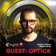 Optick @ Cyclic Sessions at Kiss Fm / Episode 01 / 10.02.2023