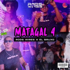 Rods Wires - Matagal 4 (Beat by El Bruxo)