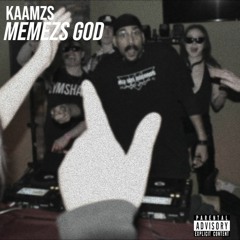kaamzs - Memezs God [FREE DOWNLOAD/SCHRANZCORE - DnB HYBRID]