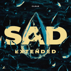 Cl04k - Sad (Extended)