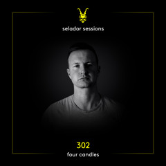 Selador Sessions 302 | Four Candles