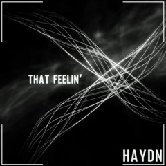 That Feelin' (Out on Spotify)