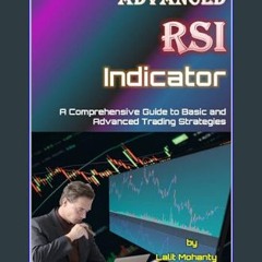 [PDF] ⚡ Advanced RSI Indicator: A Comprehensive Guide to Basic and Advanced Trading Strategies