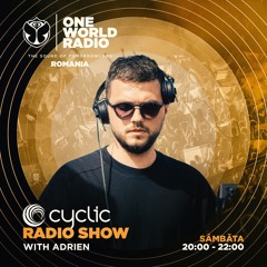 Adrien @ Cyclic Radio Show / Episode 3 - 18.06.2022
