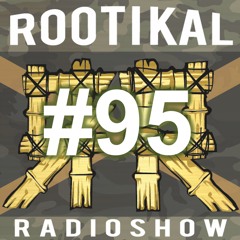 Rootikal Radioshow #95 - 30st April 2023