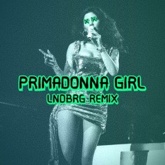 Primadonna Girl-Marina(LNDBRG Remix)