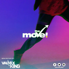 The-Move-VOL3-Mixtape-Session-By-Dj-Valmix-2017
