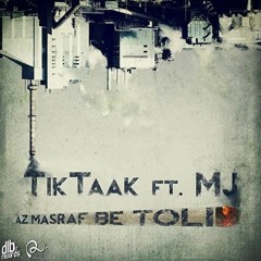 Az Masraf Be Tolid (Ft TikTaak)