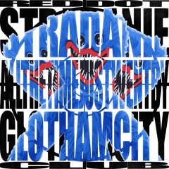 STRADANIE X ALLTHETIMEJUSTWENTBY - RDCWAY (PROD.STRADANIE) [GLOTHAMCITY EXCLUSIVE]