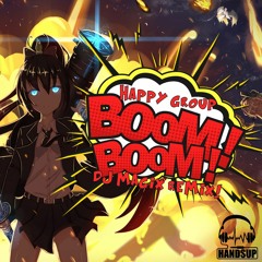 Happy Group - Boom Boom (Dj Magix Remix)