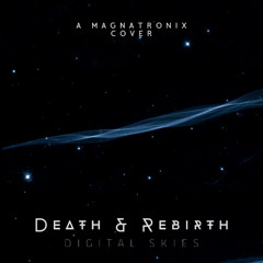 Digital Skies - Death & Rebirth (Cover)