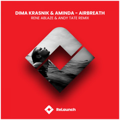 Dima Krasnik feat. Aminda - Airbreath (Rene Ablaze & Andy Tate Extended Remix)