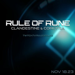 Progressive House // Clandestine & Corcyra // Rule of Rune Ep. 100 on November 18th, 2023