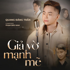 Giả Vờ Mạnh Mẽ